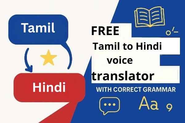 Tamil to Hindi voice translator
